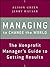 Managing to Change the World: The Nonprofit Manager's Guide to Getting Results