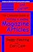 The Complete Guide to Writing and Selling Magazine Articles