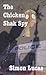 The Chicken Shak Spy (The C...