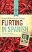 Flirting in Spanish