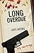 Long Overdue