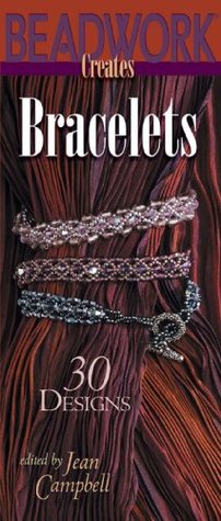 Beadwork Creates Bracelets: 30 Designs (Kindle Edition)