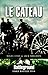 Le Cateau: 26 August 1914 (Battleground Early Battles 1914)