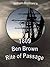 1809 Ben Brown Rite of Passage