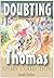 THE DOUBTING THOMAS STORIES