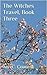 The Witches Travel, Book Three (The White Witch Series 3)