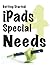 Getting Started: iPads for Special Needs