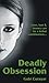 Deadly Obsession
