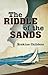 The Riddle of the Sands by Erskine Childers