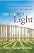 Shine His Light by Alvin Vandergriend