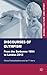 Discourses of Olympism: From the Sorbonne 1894 to London 2012 (Global Culture and Sport Series)