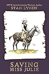 Saving Miss Julie (A Merlin Fanshaw Western Book 4)