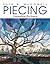 Piecing by Ruth B McDowell Piecing by Ruth B McDowell