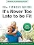 50+ Fitness Guide: It's Nev...