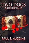 Two Dogs & other tales