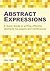 Abstract Expressions: A Qui...
