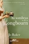 As Sombras de Longbourn by Jo Baker