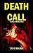 Death Call:  The London Serial Killer Case