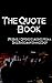 The Quote Book: (Probably O...