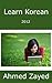 Learn Korean by Ahmed Zayed