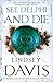 See Delphi and Die (Marcus Didius Falco, #17)