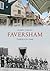 Faversham Through Time