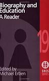 Biography and Education: A Reader