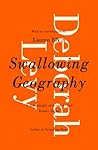 Swallowing Geography