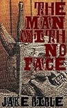 The Man With No Face