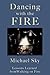 Dancing With the Fire by Michael Sky
