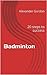 Badminton 20 steps to success