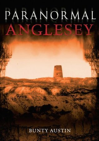 Paranormal Anglesey (Kindle Edition)