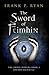 The Sword of Feimhin: The Three Powers Book 3: An Epic Fantasy of Irish Mythology (The Three Powers Quartet)