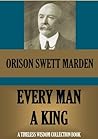 Every Man a King,...
