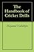 The Handbook of Cricket Drills