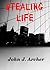 Stealing Life