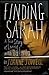 Finding Sarah: A True Story...