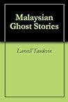 Malaysian Ghost S...
