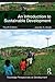 An Introduction to Sustainable Development (Routledge Perspectives on Development)