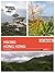 Hiking Hong Kong (Bravo Your City! Book 14)