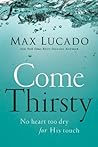 Come Thirsty: No ...