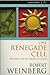 One Renegade Cell by Robert A. Weinberg