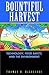 Bountiful Harvest: Technology, Food Safety, and the Environment: Technology, Food Safety and the Environment