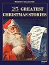 25 Greatest Christmas Stories 25 Greatest Christmas Stories