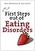 First Steps out of Eating Disorders (First Steps series)