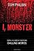 I, Monster: Serial Killers in Their Own Chilling Words