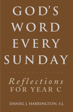 God's Word Every Sunday: Reflections for Year C (Kindle Edition)
