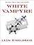 White Vampyre (Europa City ...