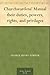 Churchwardens' Manual their duties, powers, rights, and privilages