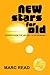 New Stars For Old: Stories from the History of Astronomy